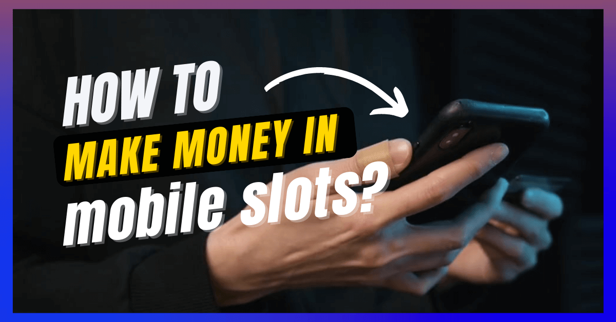 mobile slot games