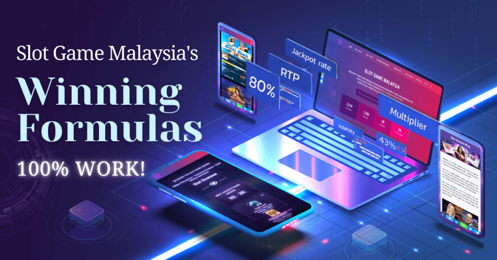 Slot Game Malaysia's Winning Formulas